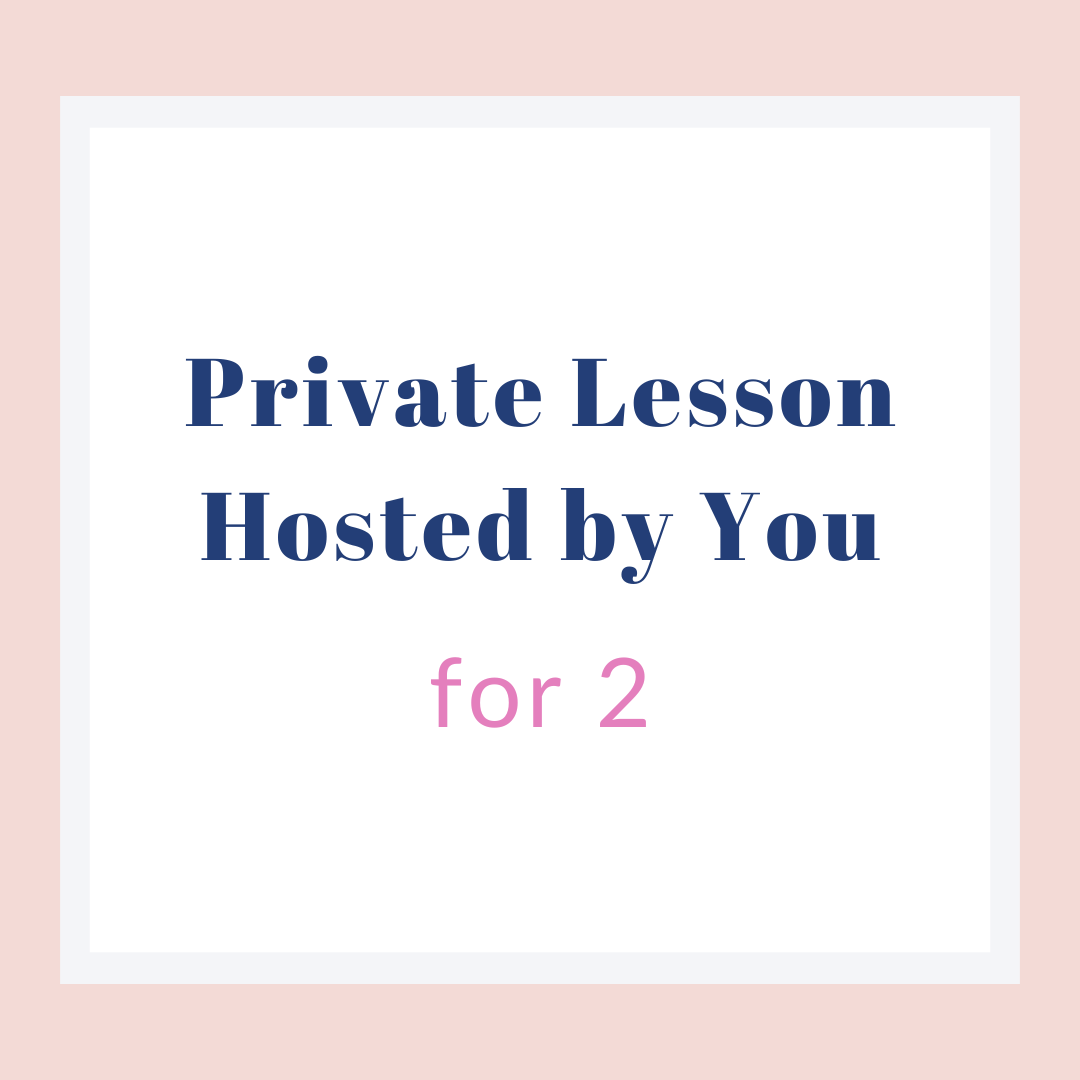 Private Lesson Hosted By You