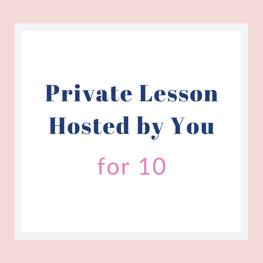 Private Lesson Hosted By You