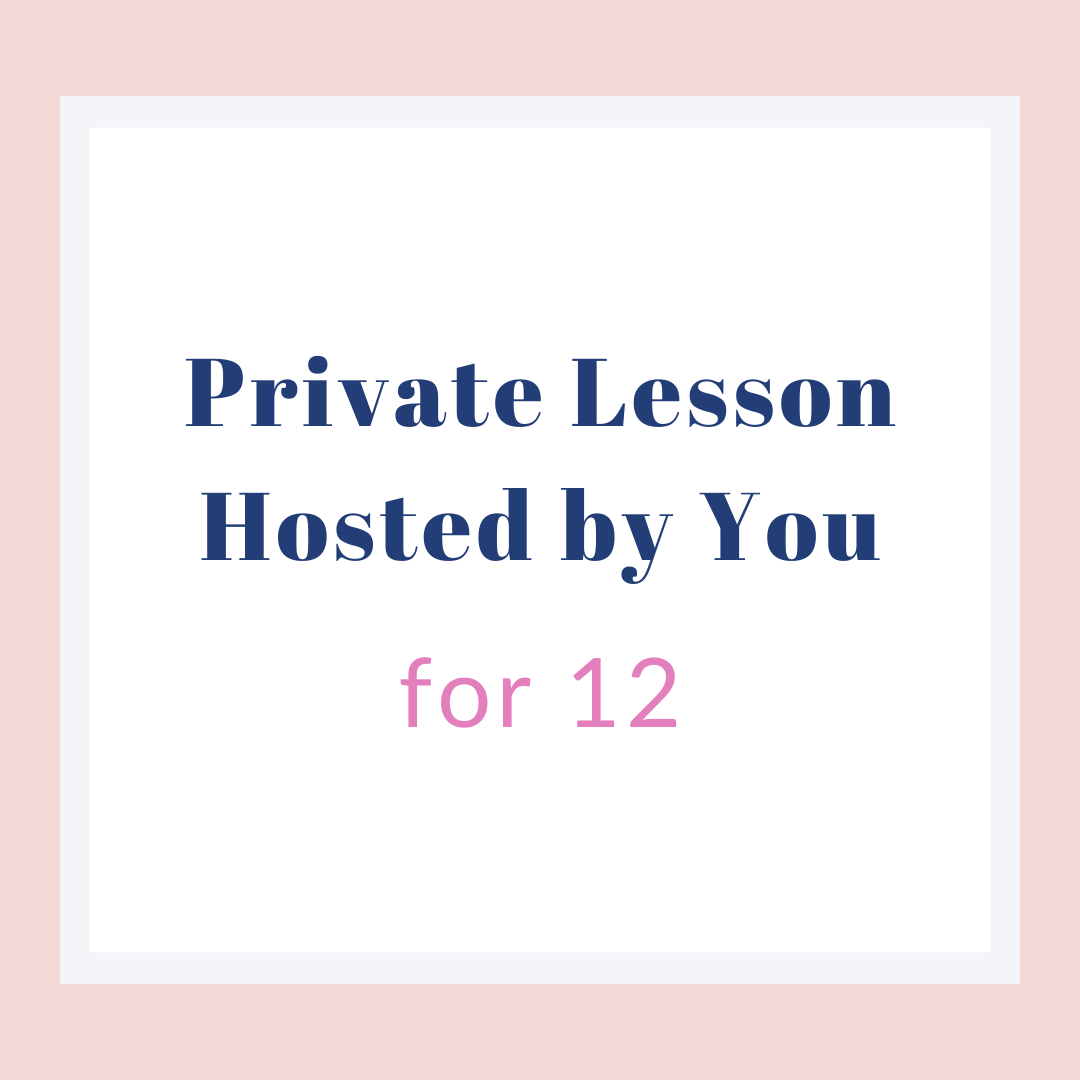 Private Lesson Hosted By You
