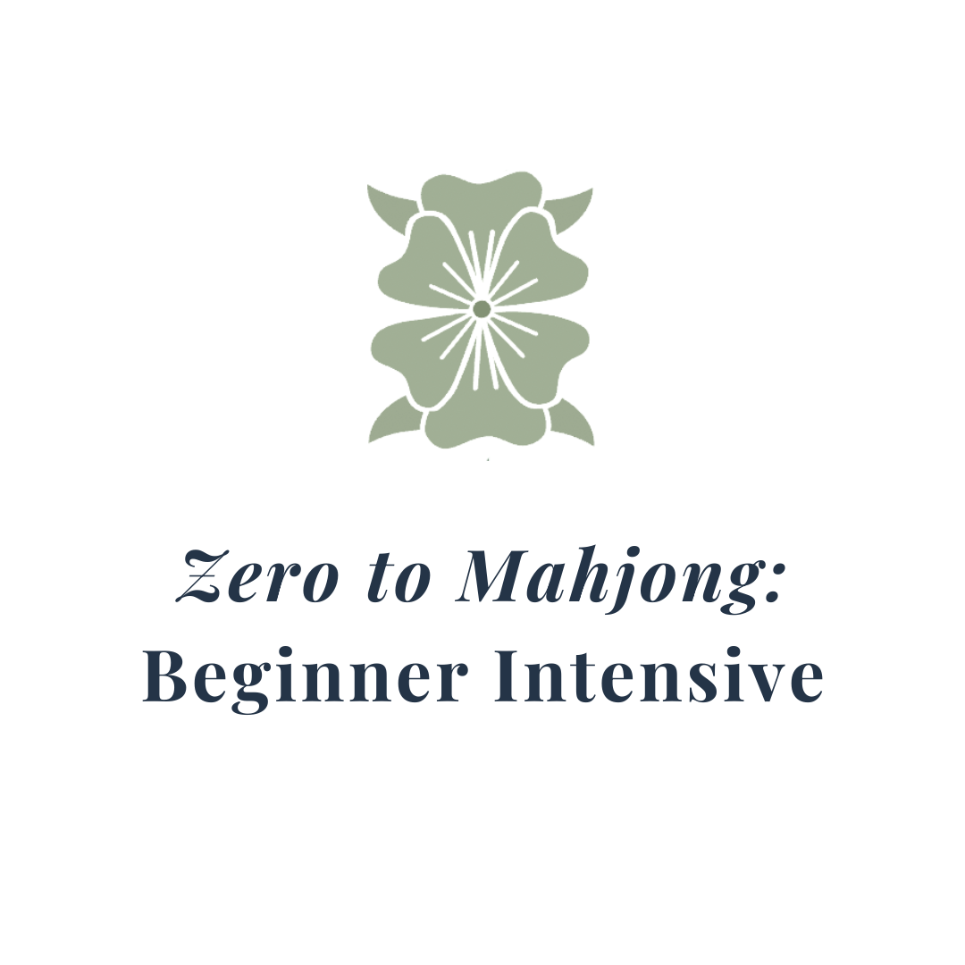 Start Playing Mahjong: Absolute Beginners Intensive Lesson
