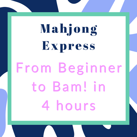 Mahjong Express - From Beginner to Bam! in 4 Hours